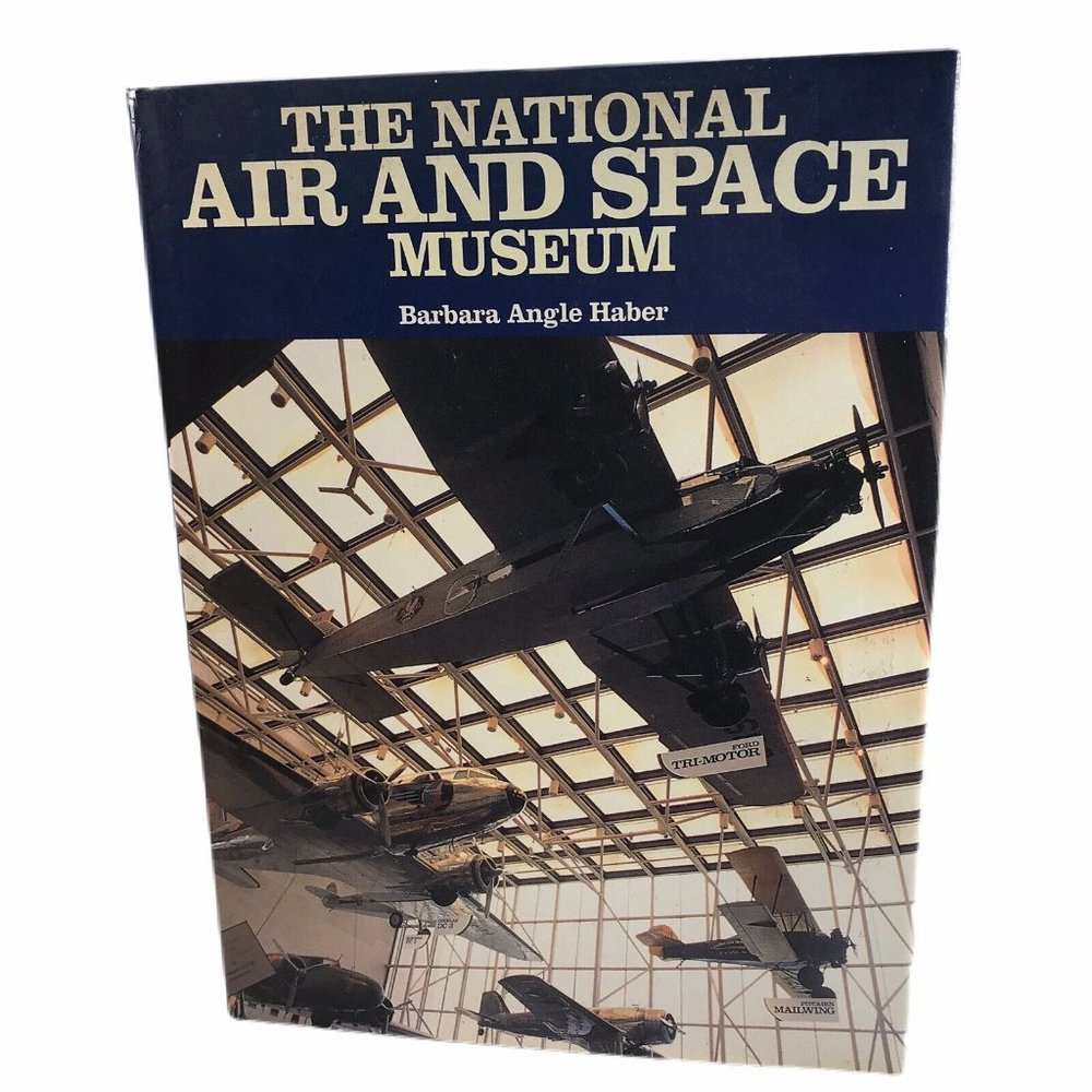 The National Air and Space Museum Book Hardcover 1995 Smithsonian Institution